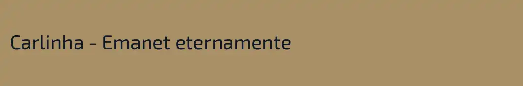 Carlinha - Emanet eternamente